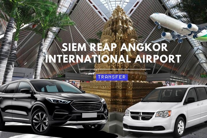 Siem Reap Angkor Airport (SAI) - Pick Up & Hotel Drop OFF