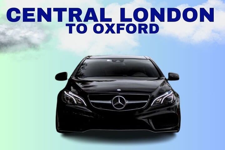 Central London To Oxford Private Transfer