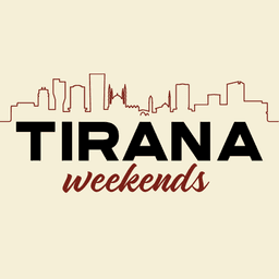 Tirana Weekends