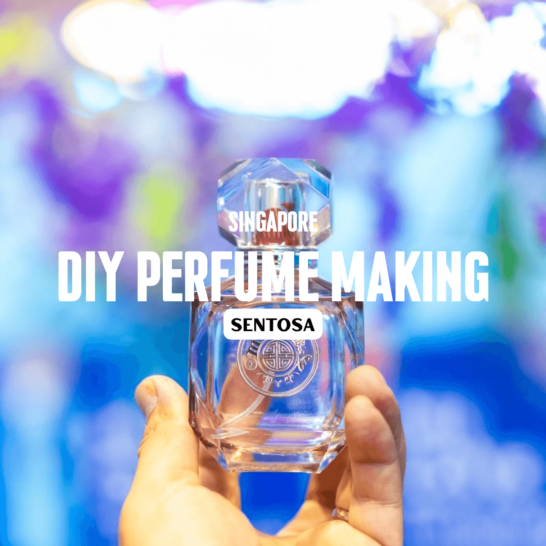 (Free eSIM) DIY Perfume Making at Singapore Sentosa with Free Esim