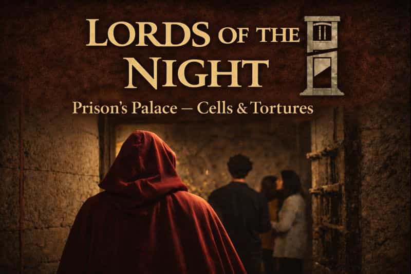 Lords of The Night Prison Palace: Cells And Torture Tools - Escorted Visit