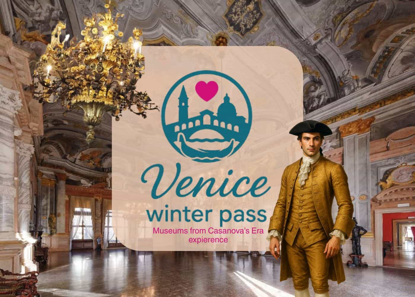 Venice Winter Pass: Walk, Discover & Time-Travel with Museum from Casanova's Era