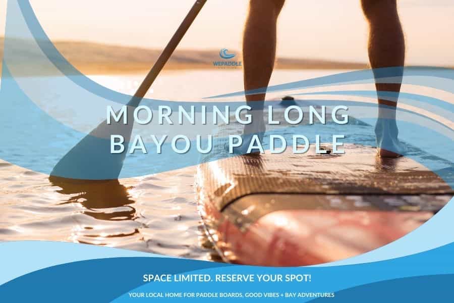 Morning Long Bayou Paddle