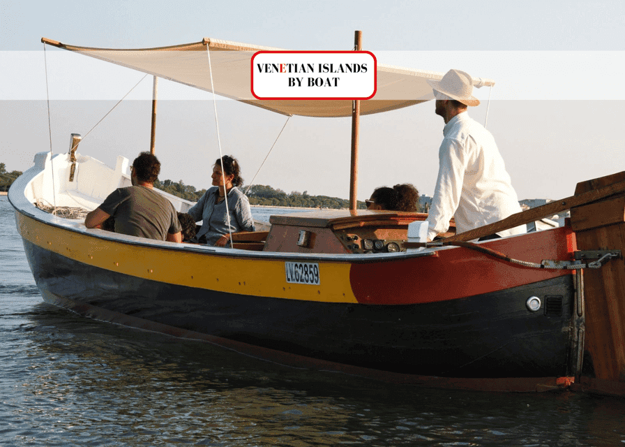 Murano, Burano & Torcello - Islands Tour by Traditional Bragozzo Boat - Small Group